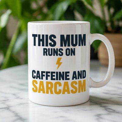 This Mum Runs On Caffeine And Sarcasm Mug
